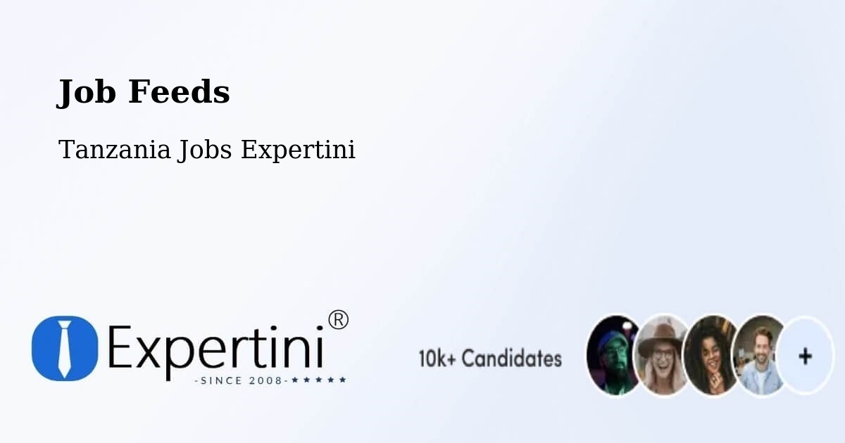 Job Listings Feed – Liuli - Tanzania Jobs Expertini